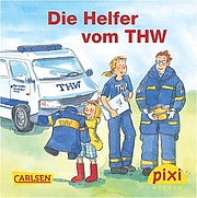 Pixi-Buch Die Helfer vom THW